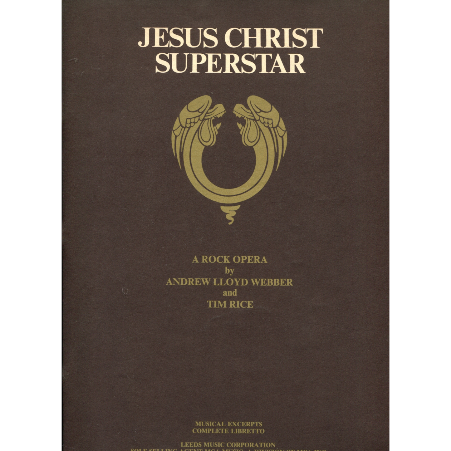 JESUS CHRIST SUPERSTAR · A ROCK OPERA BY ANDREW LLOYD AND TIM RICE · 1970