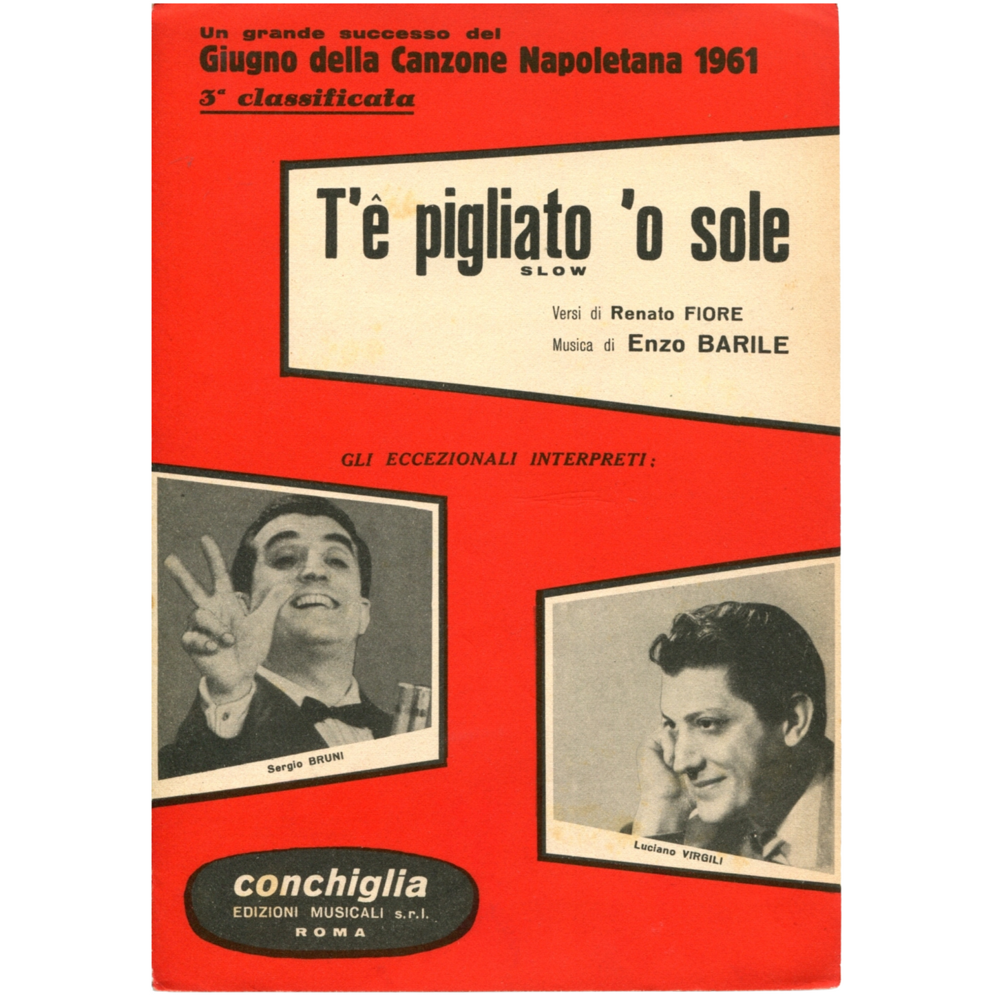 T'Ê PIGLIATO 'O SOLE · 3RD PLACE JUNE OF NEAPOLITAN SONG · 1961