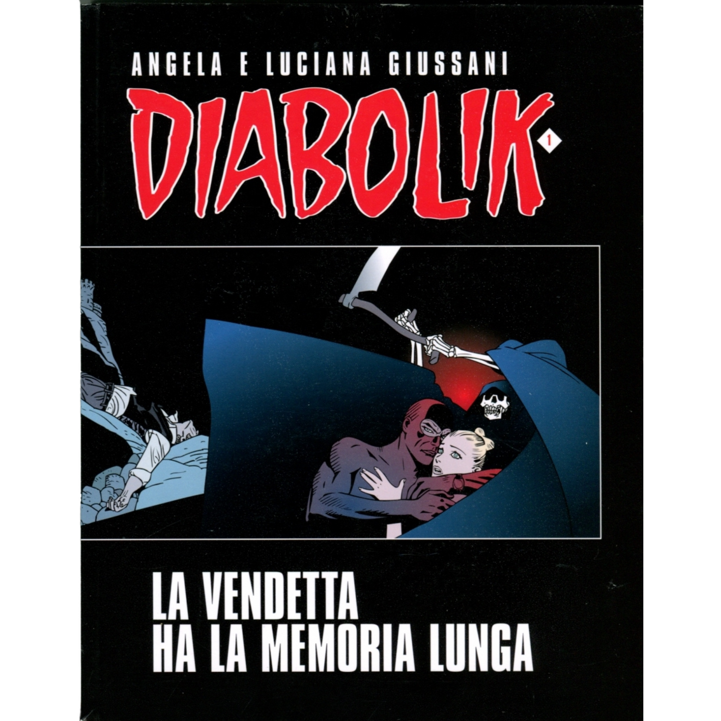 DIABOLIK · A. E L. GIUSSANI · "REVENGE HAS A LONG MEMORY" · N. 1 · January 2009